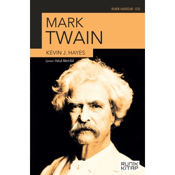 Mark Twain Kevin J. Hayes