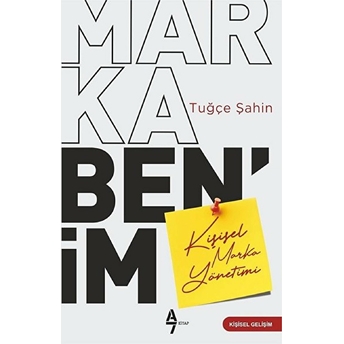 Marka Benim - Kişisel Marka Yönetimi Tuğçe Şahin