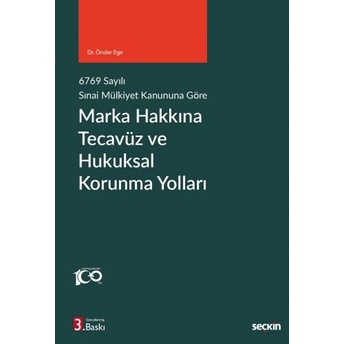 Marka Hakkına Tecavüz Ve Hukuksal Korunma Yolları Önder Ege