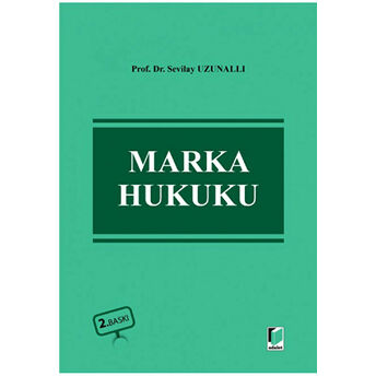 Marka Hukuku Ciltli Sevilay Uzunallı