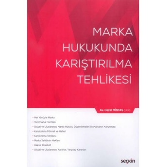 Marka Hukukunda Karıştırılma Tehlikesi Hazal Mintaş