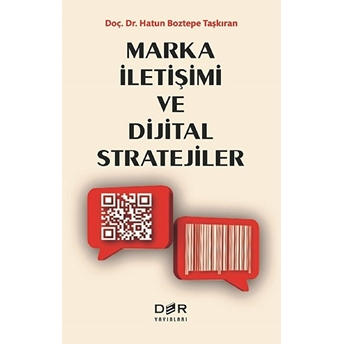 Marka Iletişimi Ve Dijital Stratejiler