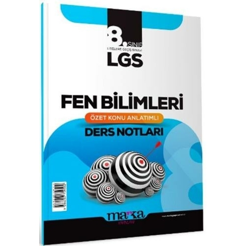 Marka Yayınları 8. Sınıf Lgs Fen Bilimleri Özet Konu Anlatımlı Ders Notları Komisyon