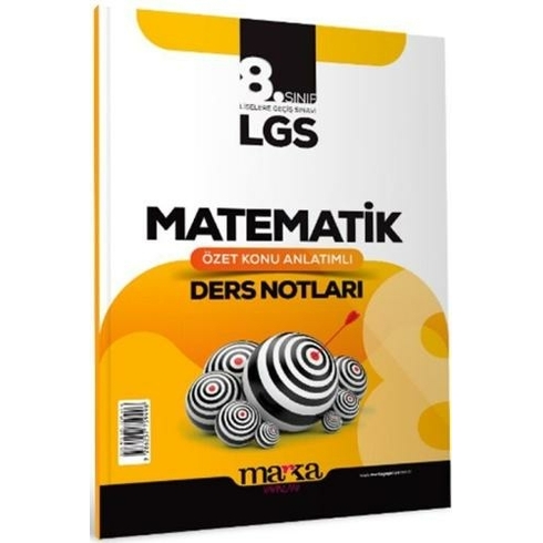 Marka Yayınları 8. Sınıf Lgs Matematik Özet Konu Anlatımlı Ders Notları Komisyon