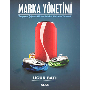 Marka Yönetimi Uğur Batı