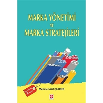 Marka Yönetimi Ve Marka Stratejileri Mehmet Akif Çakırer