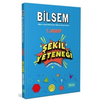 Markaj Yayınları 1. Sınıf Bilsem Hazırlık Şekil Yeteneği Tamamı Çözümlü Komisyon