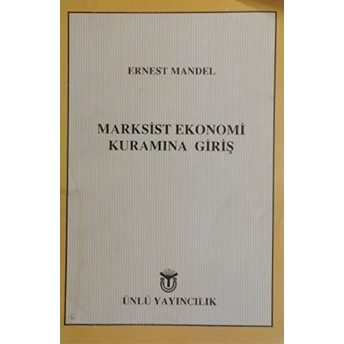 Marksist Ekonomi Kuramına Giriş Ernest Mandel