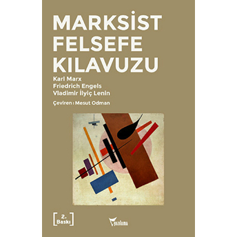 Marksist Felsefe Kılavuzu Karl Marx, Friedrich Engels