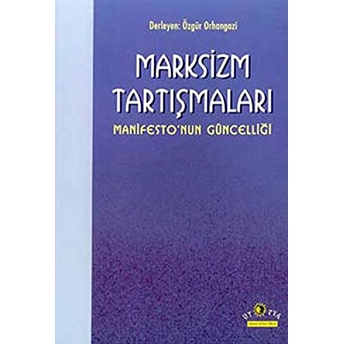 Marksizm Tartışmaları Manifesto’nun Güncelliği