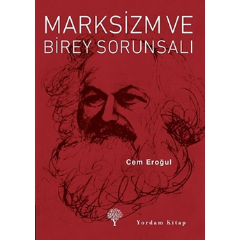 Marksizm Ve Birey Sorunsalı Cem Eroğul