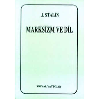 Marksizm Ve Dil Josef V. Stalin