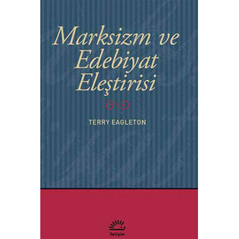 Marksizm Ve Edebiyat Eleştirisi Terry Eagleton