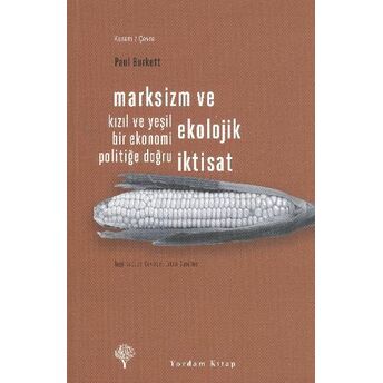 Marksizm Ve Ekolojik Iktisat Paul Burkett