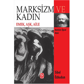 Marksizm Ve Kadın-Sibel Özbudun