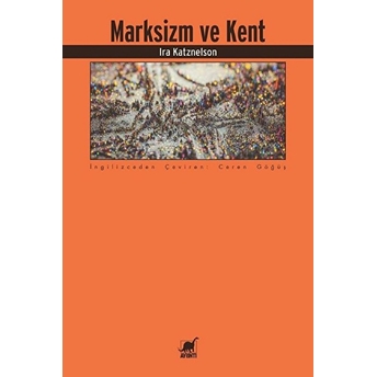 Marksizm Ve Kent Ira Katznelson