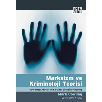 Marksizm Ve Kriminoloji Teorisi