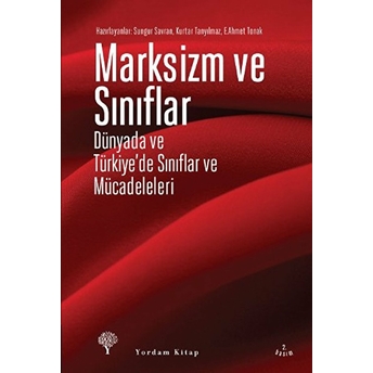 Marksizm Ve Sınıflar E. Ahmet Tonak