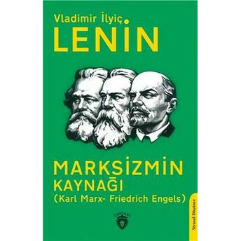 Marksizmin Kaynağı (Karl Marx- Friedrich Engels) Lenin