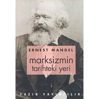 Marksizmin Tarihteki Yeri