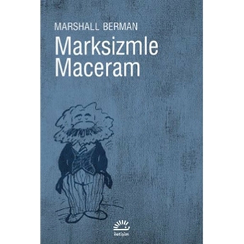 Marksizmle Maceram