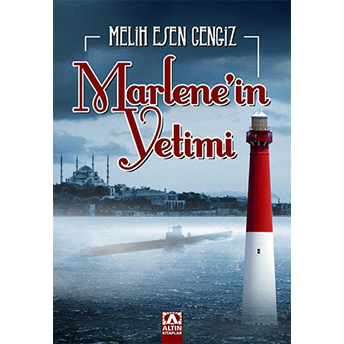 Marlene'in Yetimi Melih Esen Cengiz