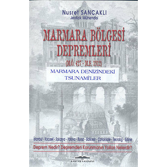 Marmara Bölgesi Depremleri Nusret Sancaklı