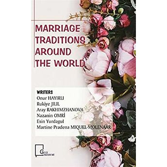 Marriage Traditions Around The World Kolektif