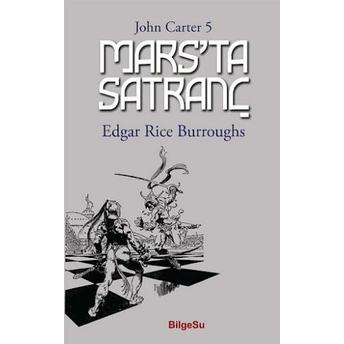 Mars'Ta Satranç Edgar Rice Burroughs