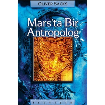 Mars’ta Bir Antropolog Oliver Sacks