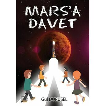 Mars'a Davet Gül Durusel