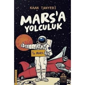 Mars'a Yolculuk Kaan Tanyeri