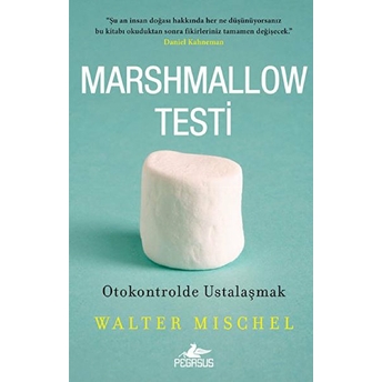 Marshmallow Testi Walter Mischel