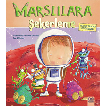 Marslılara Şekerleme Charlotte Guillain