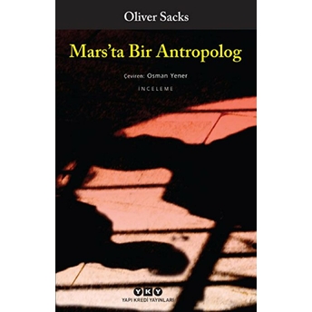 Mars'ta Bir Antropolog Oliver Sacks