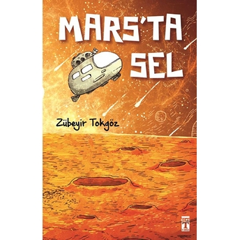 Mars'ta Sel Zübeyir Tokgöz