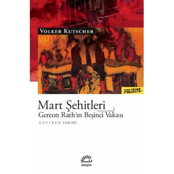 Mart Şehitleri Gereon Rath’ın Beşinci Vakası Volker Kutscher