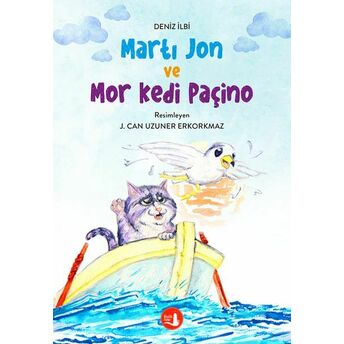 Martı Jon Ve Mor Kedi Paçino Deniz Ilbi