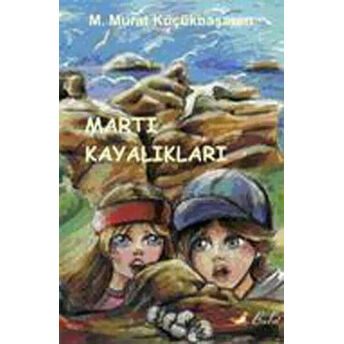 Martı Kayalıkları M. Murat Küçükbaşaran