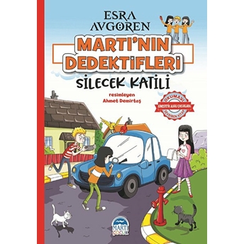 Martı’nın Dedektifleri - Silecek Katili Esra Avgören