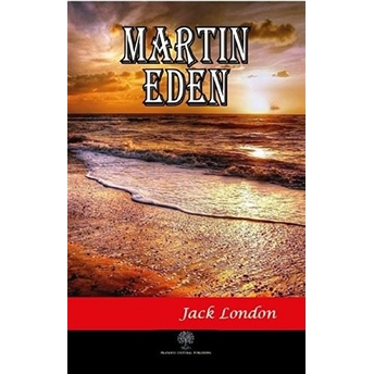 Martin Eden - Jack London