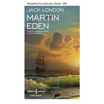 Martin Eden - Modern Klasikler Dizisi (Şömizli) Jack London