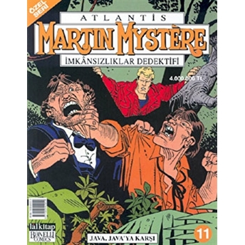Martin Mystere Imkansızlar Dedektifi Sayı: 11 Java, Java’ya Karşı Alfredo Castelli