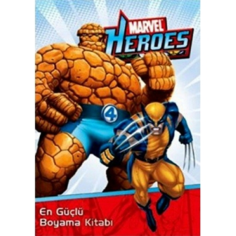 Marvel Heroes - En Güçlü Boyama Kitabı Kolektif