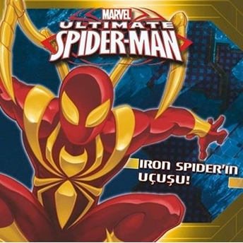 Marvel Ultimate Spider-Man Iron Spiderın Uçuşu Elizabeth Schaefer