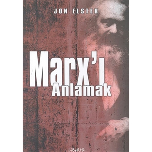 Marx’ı Anlamak Jon Elster