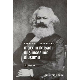 Marx’ın Iktisadi Düşüncesinin Oluşumu