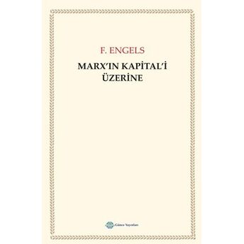 Marx’ın Kapital’i Üzerine F. Engels