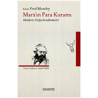 Marx’ın Para Kuramı Fred Moseley