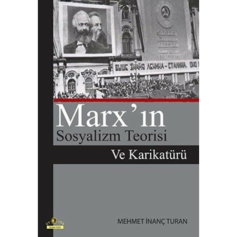 Marx’in Sosyalizm Teorisi Ve Karikatürü